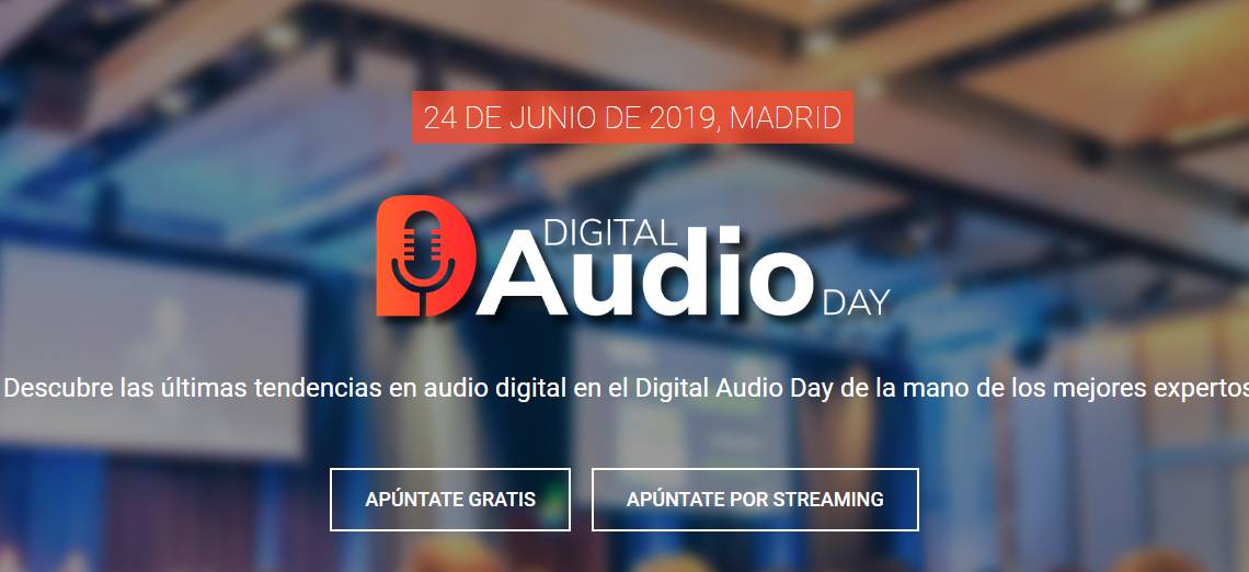 Nuevos modelos de negocio en audio digital con el Digital Audio Day