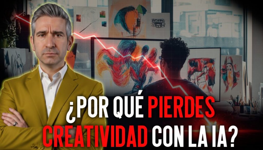 Por qué pierdes creatividad con IA